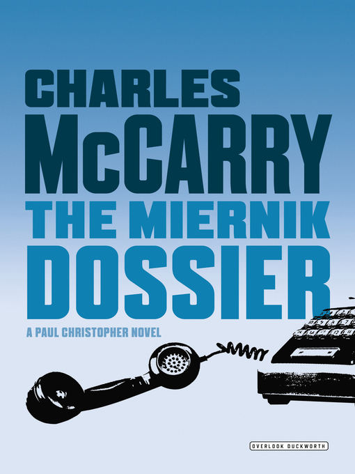 Title details for The Miernik Dossier by Charles McCarry - Wait list